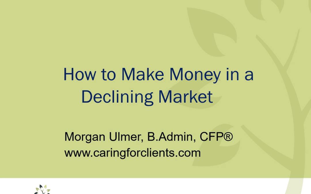 How to make Money in a Declining Market